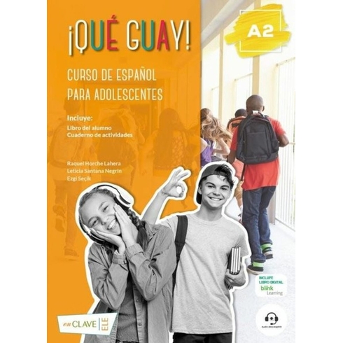 Que Guay! A2 (Libro Del Alumno Actividades) Ezgi Seçik