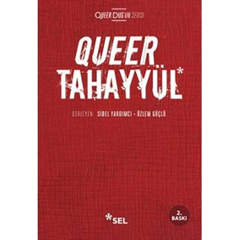 Queer Tahayyül Özlem Güçlü