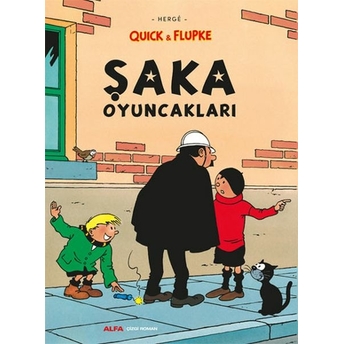 Quick & Flupke 9 - Şaka Oyuncakları