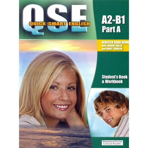 Quick Smart English A2-B1 Part A Student’s Book & Workbook Rebecca Robb Benne