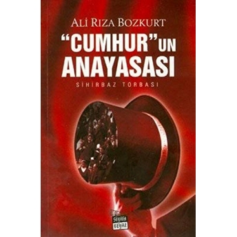 &Quot;Cumhur&Quot;Un Anayasası Ali Rıza Bozkurt