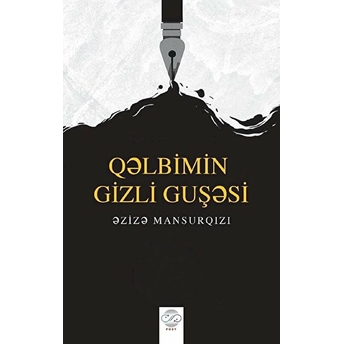 Qəlbimin Gizli Guşəsi