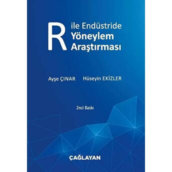 R Ile Endüstride Yöneylem Araştırması Ayşe Çınar