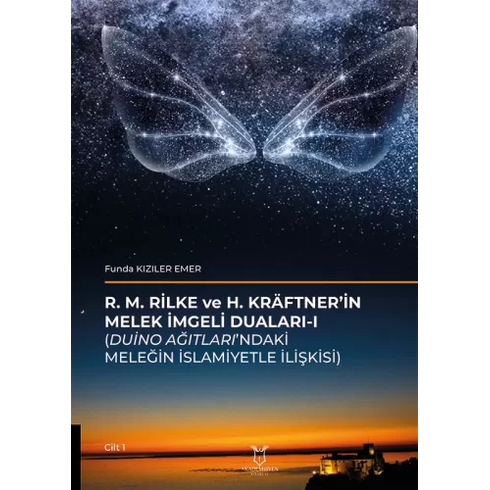 R. M. Rilke Ve H. Kräftner’in Melek Imgeli Duaları- I Funda Kızıler Emer