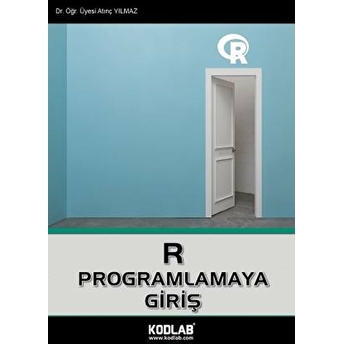 R Programlamaya Giriş Atınç Yılmaz