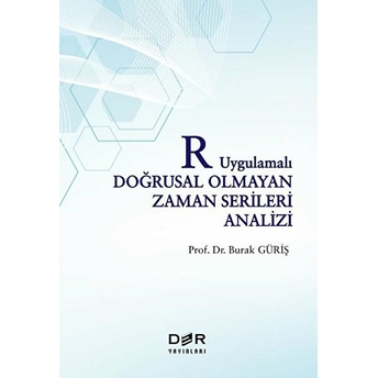 R Uygulamalı Doğrusal Olmayan Zaman Serileri Analizi - Burak Güriş