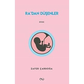 Ra’dan Düşenler Zafer Çarboğa