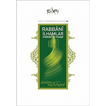 Rabbani Ilhamlar Mebde Ve Mead Imam-I Rabbani