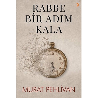 Rabbe Bir Adım Kala - Murat Pehlivan