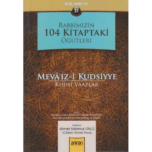 Rabbimizin 104 Kitaptaki Öğütleri Ahmet Mahmut Ünlü