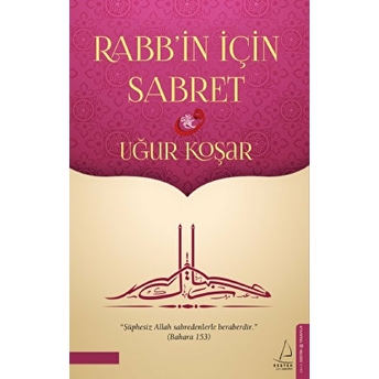 Rabbin Için Sabret Uğur Koşar