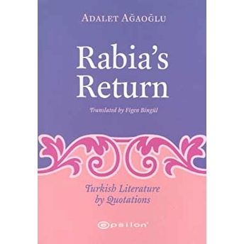 Rabia’s Return Adalet Ağaoğlu