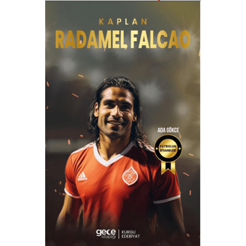 Radamel Falcao Ada Gökce