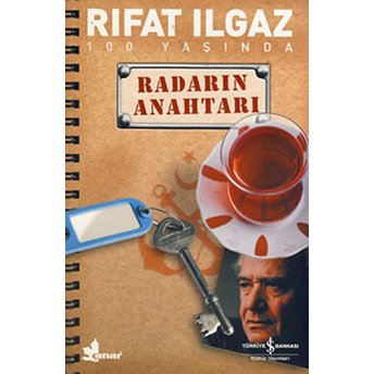 Radarın Anahtarı Rıfat Ilgaz