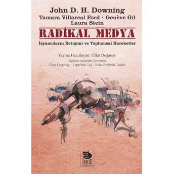 Radikal Medya John D. H. Downing, Tamara Villareal Ford , Geneve Gil, Laura Stein