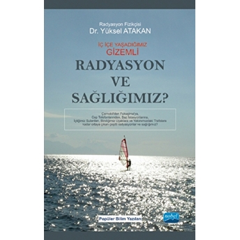 Radyasyon Ve Sağlığımız?