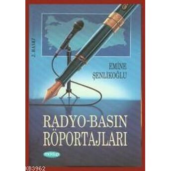 Radyo - Basın Röportajları Emine Şenlikoğlu