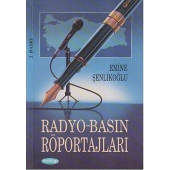 Radyo - Basın Röportajları Emine Şenlikoğlu