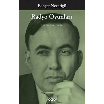 Radyo Oyunları Behçet Necatigil