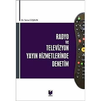 Radyo Ve Televizyon Yayın Hizmetlerinde Denetim