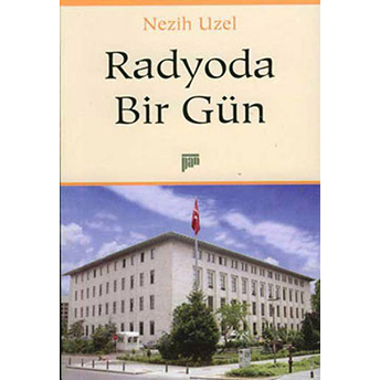 Radyoda Bir Gün Nezih Uzel