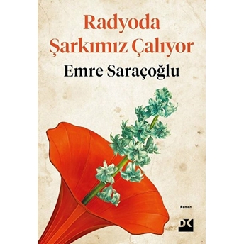 Radyoda Şarkımız Çalıyor Emre Saraçoğlu