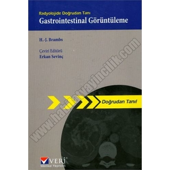 Radyolojide Doğrudan Tanı Gastrointestinal Görüntüleme Hans Jurgen Brambs