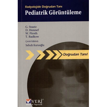 Radyolojide Doğrudan Tanı Pediatrik Görüntüleme Gundula Staatz