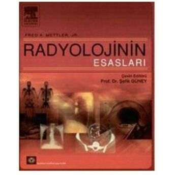 Radyolojinin Esasları Fred A. Mettler