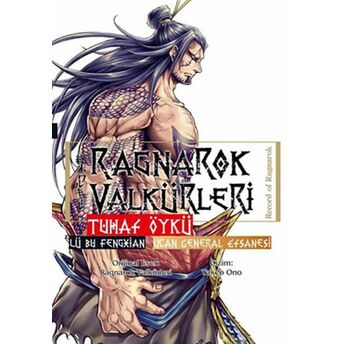 Ragnarok Valkürleri - Tuhaf Öykü - Lü Bu Fengxian - Uçan General Takeo Ono