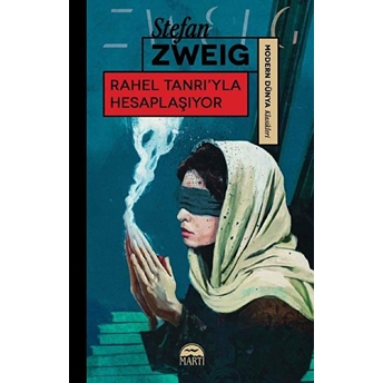 Rahel Tanrı'yla Hesaplaşıyor - Modern Dünya Klasikleri Stefan Zweig