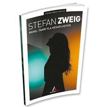 Rahel Tanrıyla Hesaplaşıyor Stefan Zweig