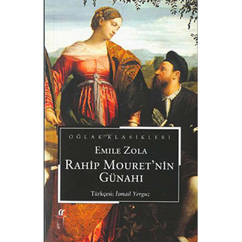 Rahip Mouret’nin Günahı Emile Zola