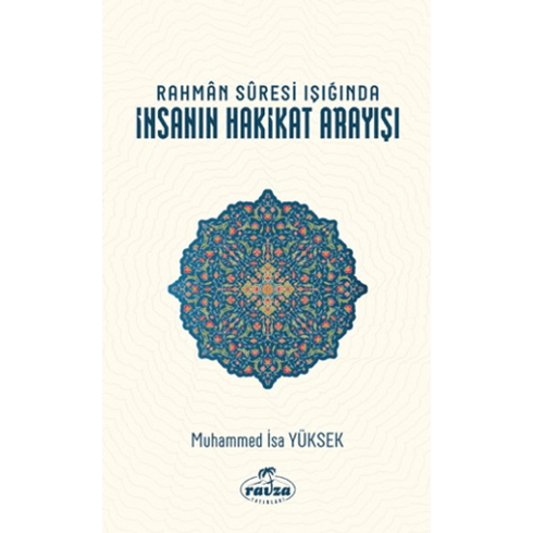 Rahman Suresi Işığında Insanın Hakikat Arayışı Muhammed Isa Yüksek