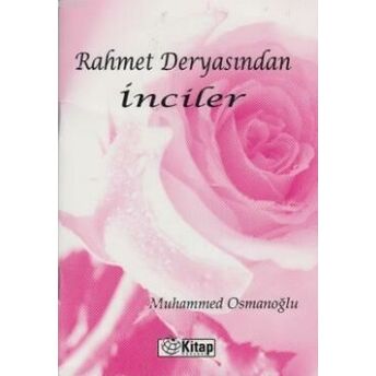 Rahmet Deryasından Inciler Muhammed Osmanoğlu