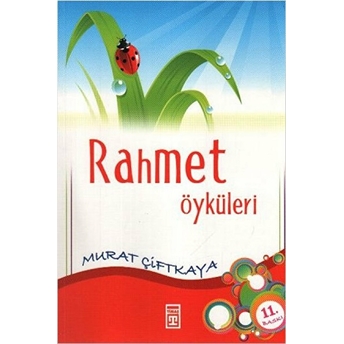 Rahmet Öyküleri Murat Çiftkaya