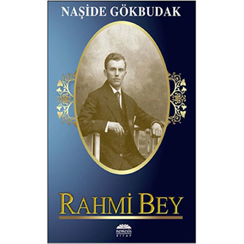 Rahmi Bey Naşide Gökbudak