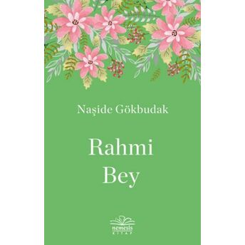 Rahmi Bey Naşide Gökbudak