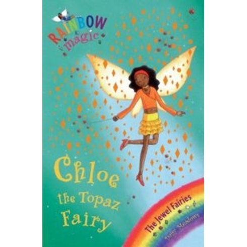 Rainbow Magic: Chloe The Topaz Fairy: The Jewel Fairies Book 4 Daisy Meadows