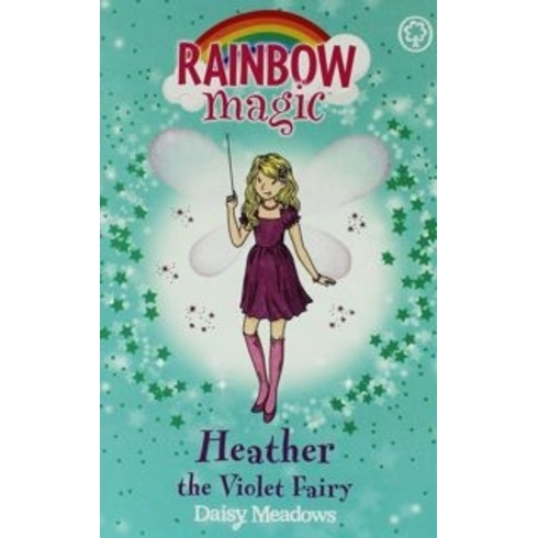 Rainbow Magic: Heather The Violet Fairy: The Rainbow Fairies Book 7 Daisy Meadows