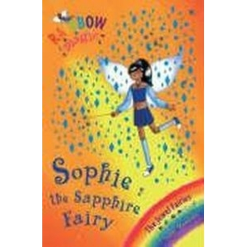 Rainbow Magic: Sophie The Sapphire Fairy: The Jewel Fairies Book 6 Daisy Meadows