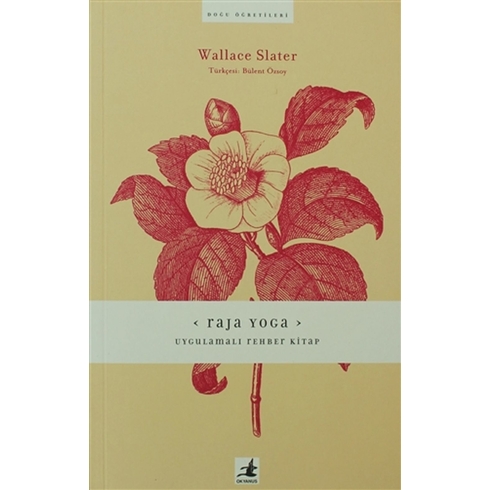 Raja Yoga: Uygulamalı Rehber Kitap Wallece Slater