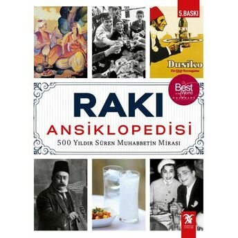 Rakı Ansiklopedisi - 500 Yıldır Süren Muhabbetin Mirası (Ciltli) Kolektif