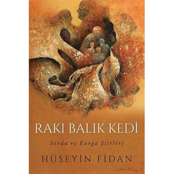 Rakı Balık Kedi - Hüseyin Fidan