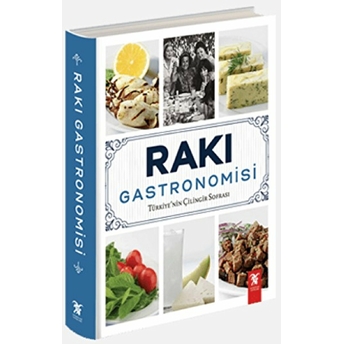 Rakı Gastronomisi (Ciltli) Kolektif