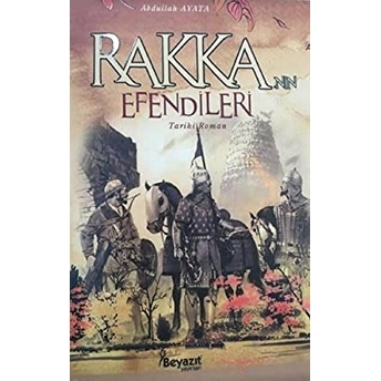 Rakkanın Efendileri Abdullah Ayata