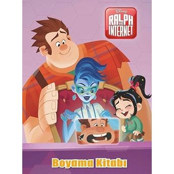 Ralph Ve Internet Boyama Kitabı Kolektif