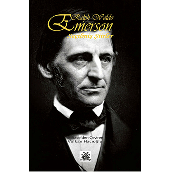 Ralph Waldo Emerson Seçilmiş Şiirler Ralph Waldo Emerson