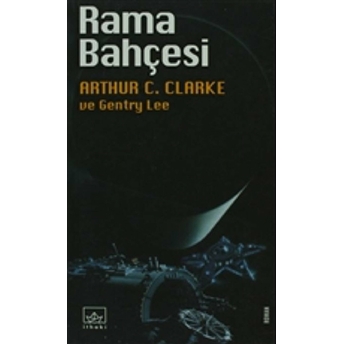 Rama Bahçesi Arthur C. Clarke,Gentry Lee