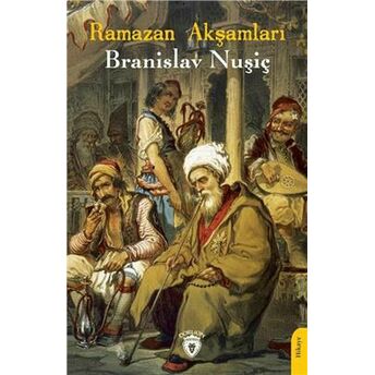 Ramazan Akşamları Branislav Nuşiç